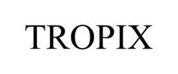 TROPIX trademark