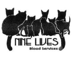 NINE LIVES BLOOD SERVICES trademark