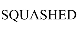SQUASHED trademark