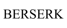 BERSERK trademark