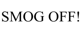 SMOG OFF! trademark