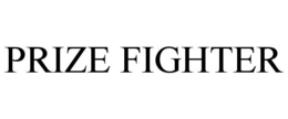 PRIZE FIGHTER trademark