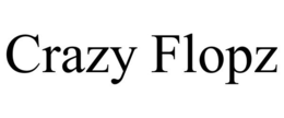 CRAZY FLOPZ trademark