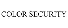 COLOR SECURITY trademark