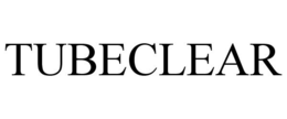 TUBECLEAR trademark