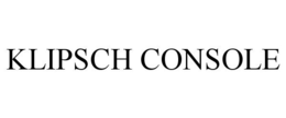 KLIPSCH CONSOLE trademark