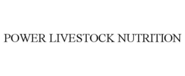 POWER LIVESTOCK NUTRITION trademark