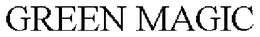 GREEN MAGIC trademark