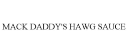 MACK DADDY'S HAWG SAUCE trademark