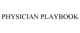 PHYSICIAN PLAYBOOK trademark