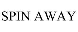 SPIN AWAY trademark