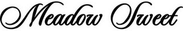 MEADOW SWEET trademark