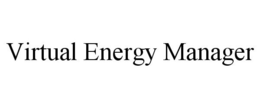 VIRTUAL ENERGY MANAGER trademark