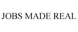 JOBS MADE REAL trademark