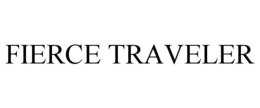 FIERCE TRAVELER trademark