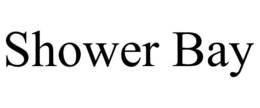 SHOWER BAY trademark
