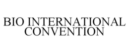 BIO INTERNATIONAL CONVENTION trademark