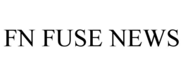 FN FUSE NEWS trademark