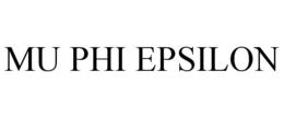 MU PHI EPSILON trademark