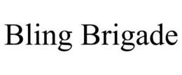 BLING BRIGADE trademark