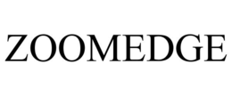 ZOOMEDGE trademark