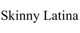 SKINNY LATINA trademark