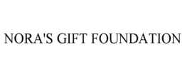 NORA'S GIFT FOUNDATION trademark