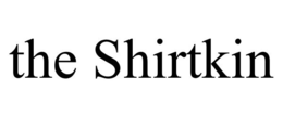 THE SHIRTKIN trademark