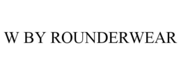 W BY ROUNDERWEAR trademark