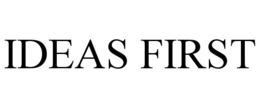 IDEAS FIRST trademark