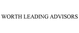 WORTH LEADING ADVISORS trademark