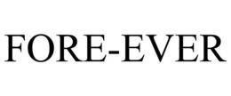 FORE-EVER trademark