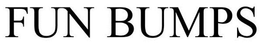 FUN BUMPS trademark