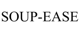SOUP-EASE trademark