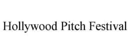 HOLLYWOOD PITCH FESTIVAL trademark