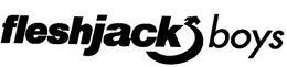 FLESHJACK BOYS trademark