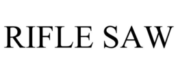 RIFLE SAW trademark