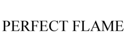 PERFECT FLAME trademark