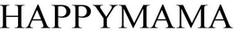 HAPPYMAMA trademark