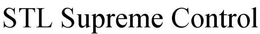 STL SUPREME CONTROL trademark