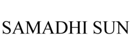 SAMADHI SUN trademark