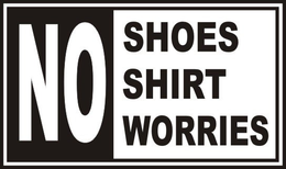 NO SHIRT, NO SHOES, NO WORRIES trademark