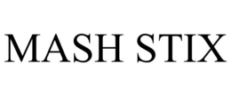 MASH STIX trademark