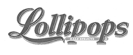 LOLLIPOPS KALE SPROUTS trademark