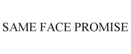 SAME FACE PROMISE trademark