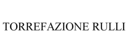 TORREFAZIONE RULLI trademark