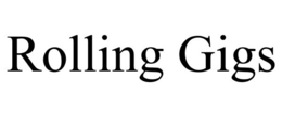 ROLLING GIGS trademark