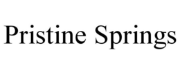 PRISTINE SPRINGS trademark