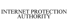 INTERNET PROTECTION AUTHORITY trademark