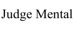 JUDGE MENTAL trademark
